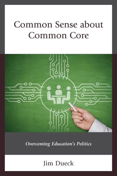 Common Sense about Common Core(Kobo/電子書)