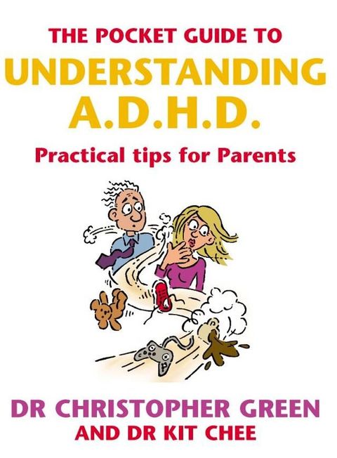 The Pocket Guide To Understanding A.D.H.D.(Kobo/電子書)