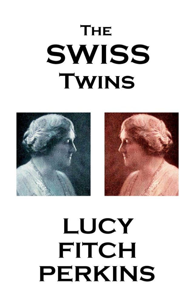  The Swiss Twins(Kobo/電子書)