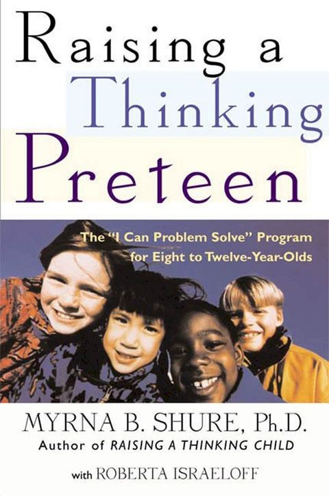 Raising a Thinking Preteen(Kobo/電子書)