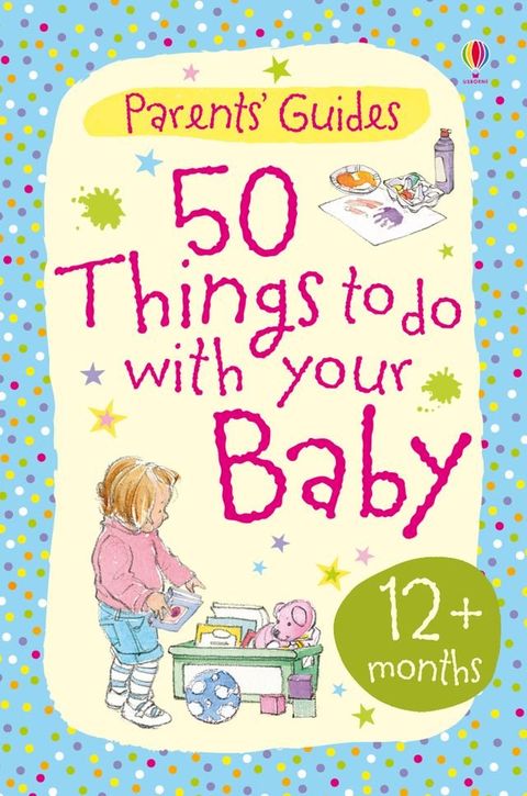 50 things to do with your baby 12+ months(Kobo/電子書)