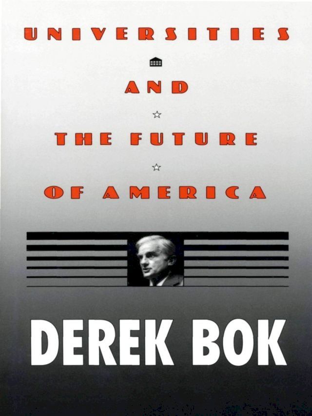  Universities and the Future of America(Kobo/電子書)