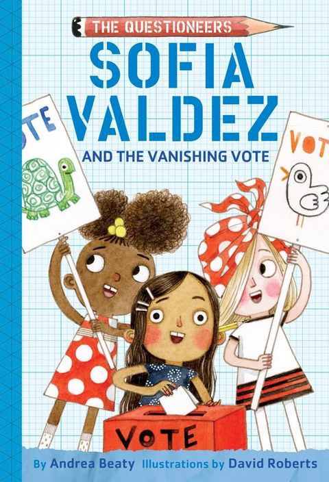 Sofia Valdez and the Vanishing Vote(Kobo/電子書)