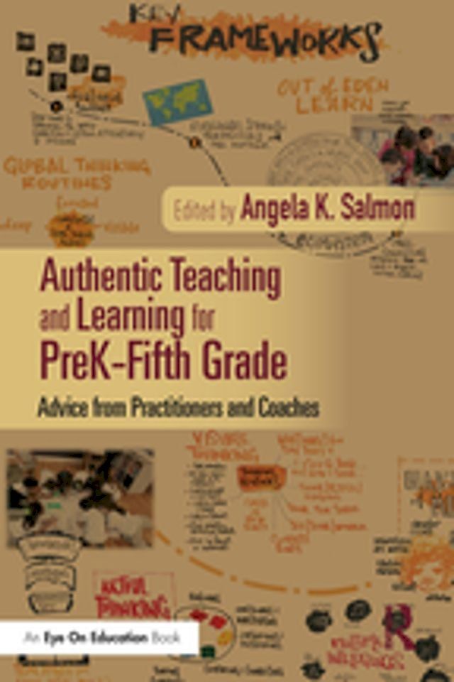  Authentic Teaching and Learning for PreK–Fifth Grade(Kobo/電子書)