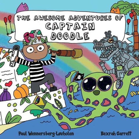 The Awesome Adventures of Captain Doodle(Kobo/電子書)