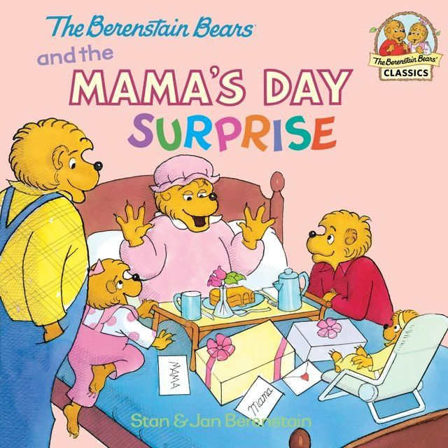  The Berenstain Bears and the Mama's Day Surprise(Kobo/電子書)