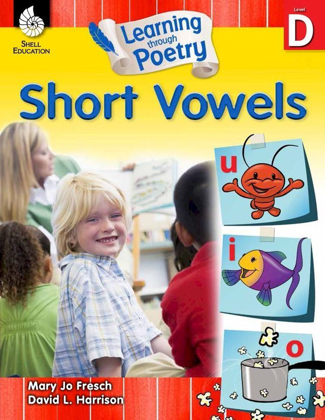  Learning through Poetry: Short Vowels Level D(Kobo/電子書)