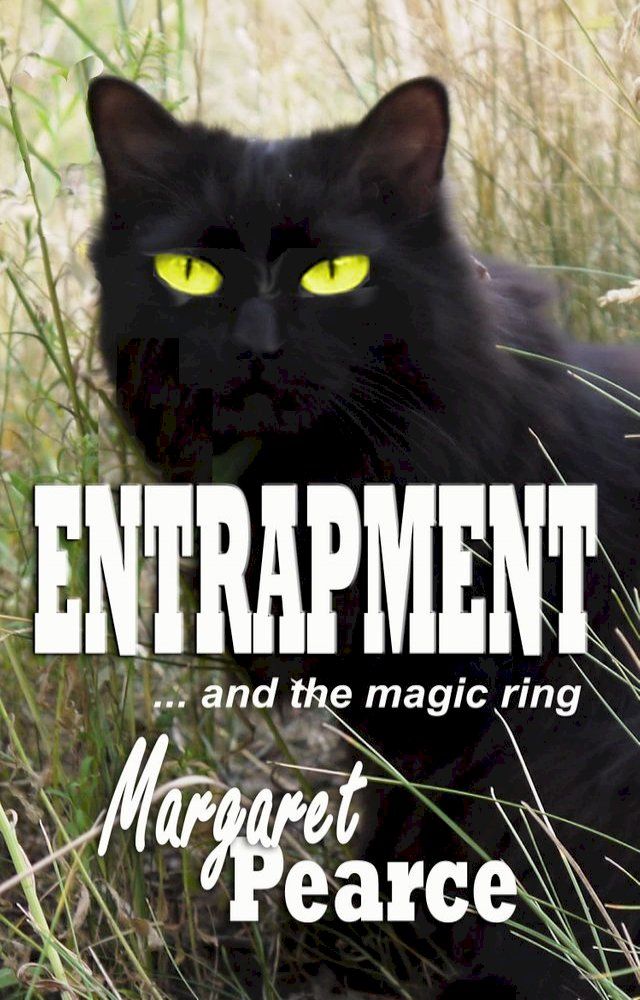  Entrapment... and the Magic Ring!(Kobo/電子書)