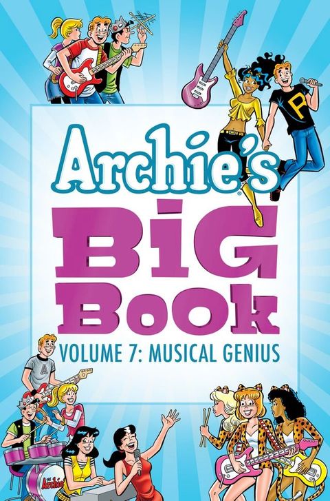 Archie's Big Book Vol. 7(Kobo/電子書)