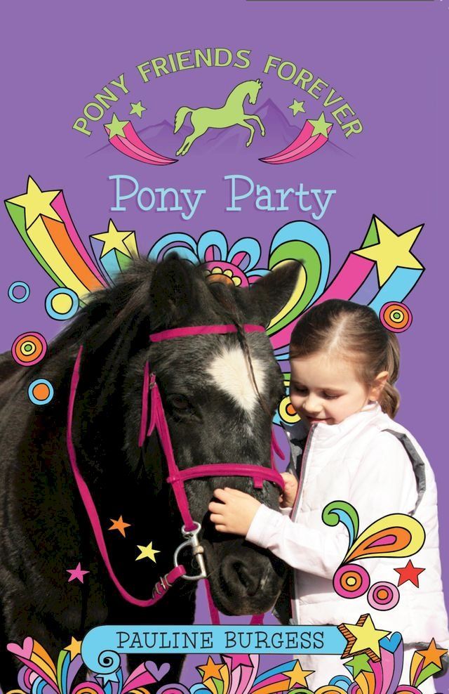  Pony Party: Pony Friends Forever(Kobo/電子書)