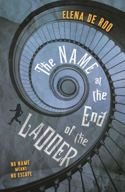 The Name at the End of the Ladder(Kobo/電子書)