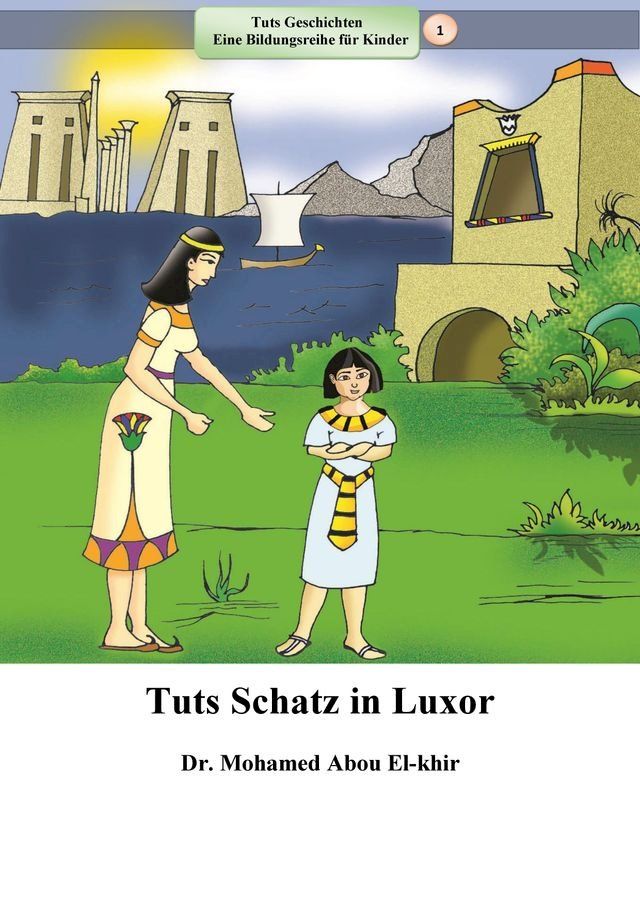  Tuts Schatz in Luxor(Kobo/電子書)