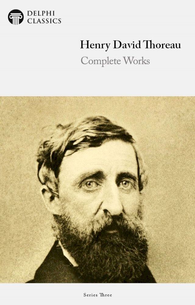  Complete Works of Henry David Thoreau (Delphi Classics)(Kobo/電子書)