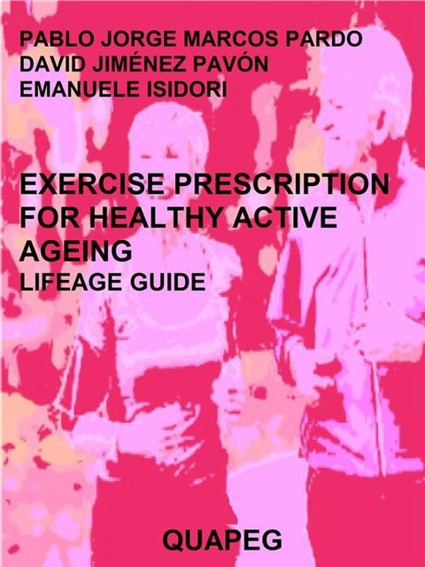 Exercise prescription for healthy active ageing(Kobo/電子書)