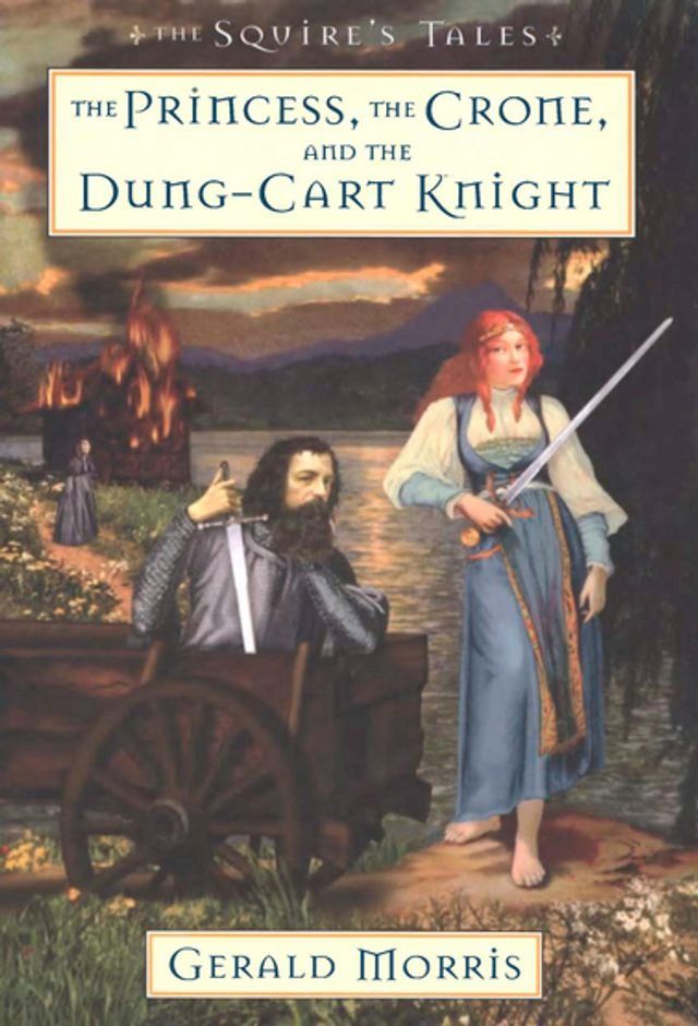  The Princess, the Crone, and the Dung-Cart Knight(Kobo/電子書)