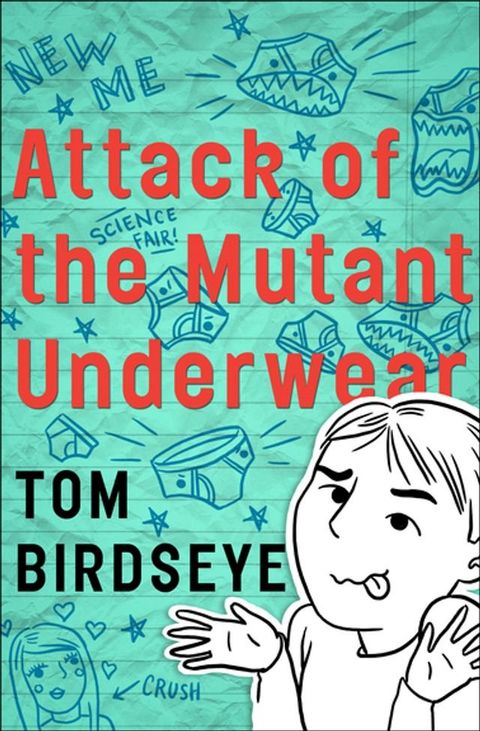 Attack of the Mutant Underwear(Kobo/電子書)