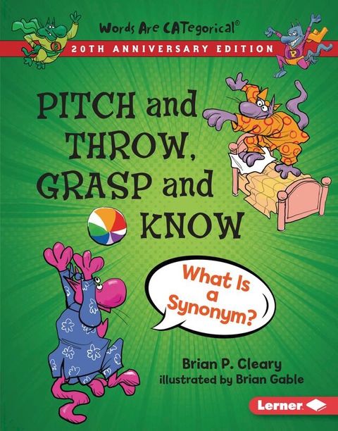 Pitch and Throw, Grasp and Know, 20th Anniversary Edition(Kobo/電子書)