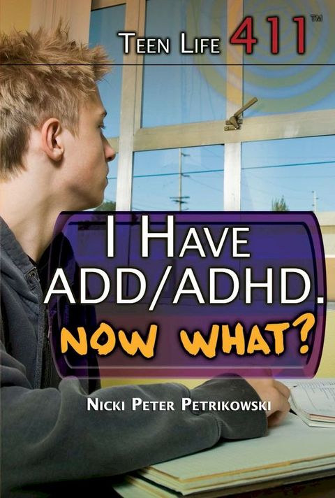 I Have ADD/ADHD. Now What?(Kobo/電子書)