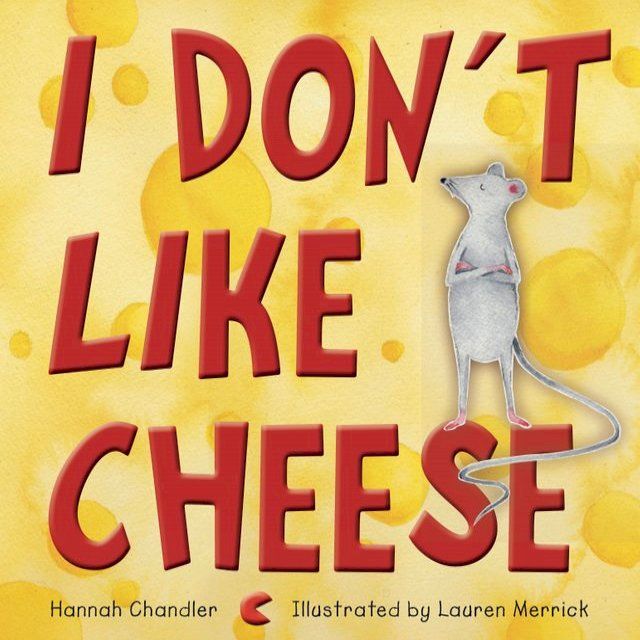  I Don’t Like Cheese(Kobo/電子書)