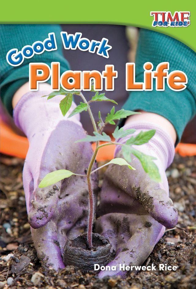  Good Work: Plant Life(Kobo/電子書)