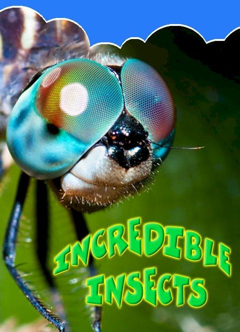 Incredible Insects(Kobo/電子書)