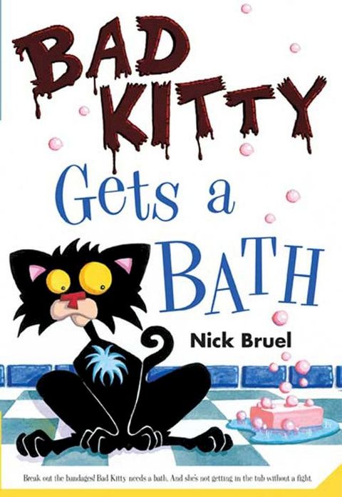 Bad Kitty Gets a Bath(Kobo/電子書)