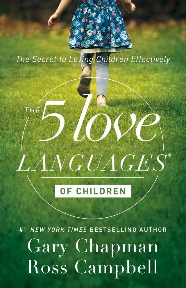  The 5 Love Languages of Children(Kobo/電子書)