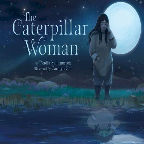 The Caterpillar Woman(Kobo/電子書)