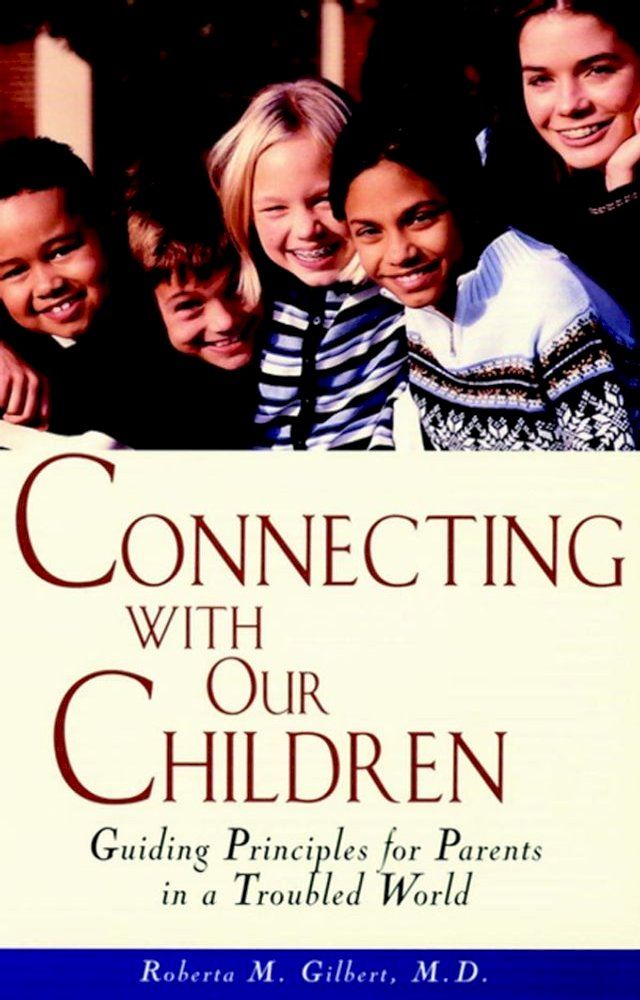  Connecting With Our Children(Kobo/電子書)