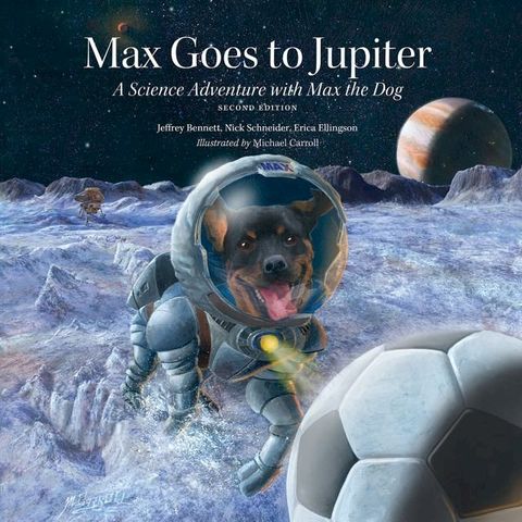 マックス木星へ行く Max Goes to Jupiter (Second Edition)(Kobo/電子書)