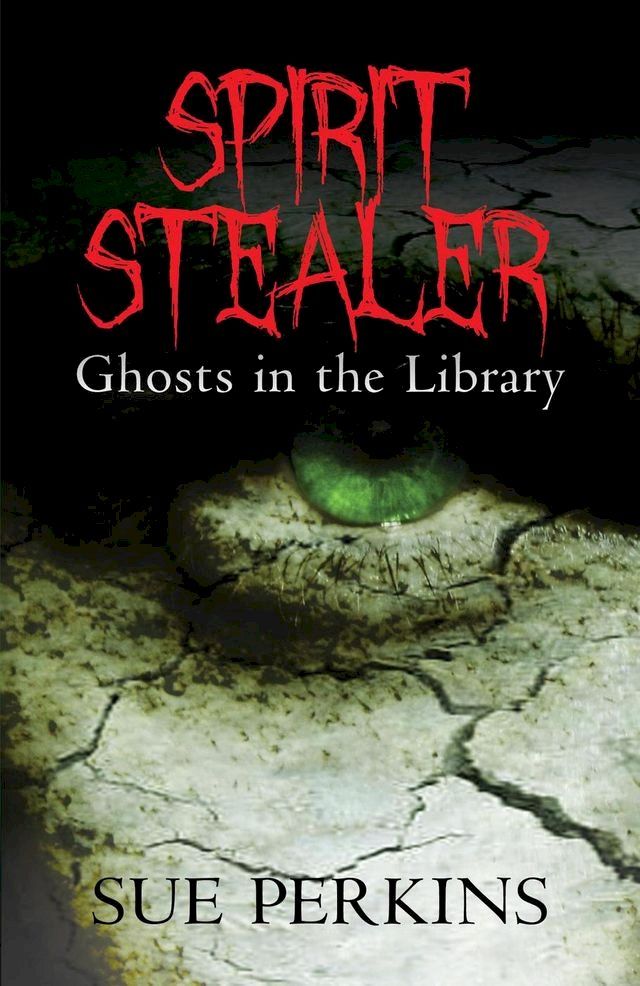  Spirit Stealer: Ghosts in the Library(Kobo/電子書)