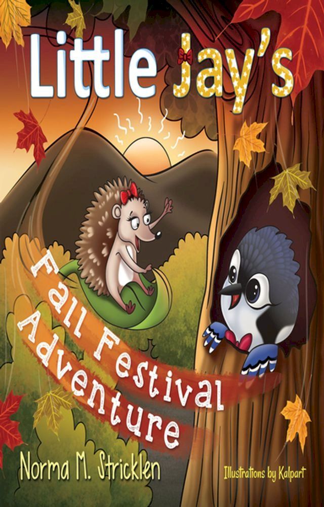  Little Jay’s Fall Festival Adventure(Kobo/電子書)