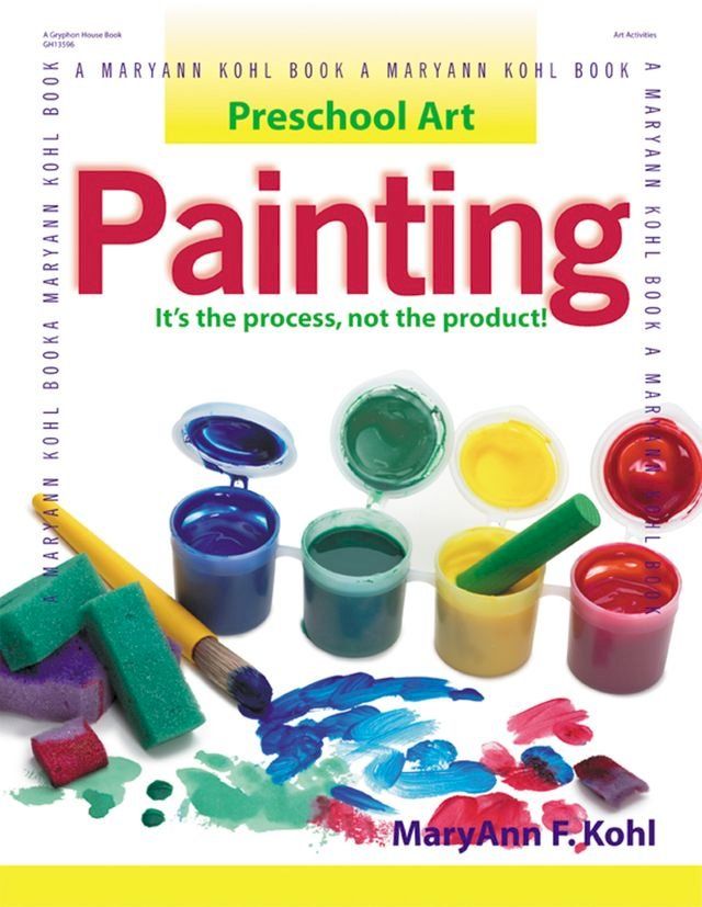  Preschool Art: Painting(Kobo/電子書)