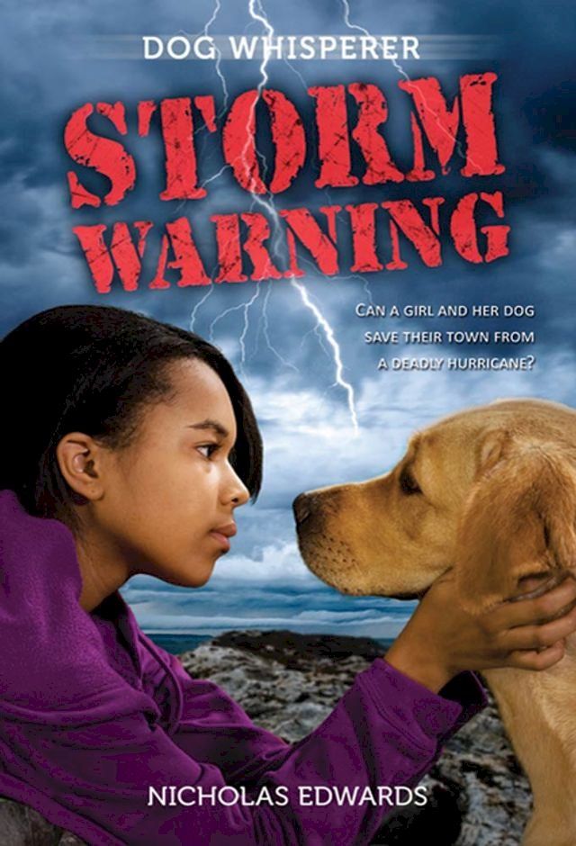  Dog Whisperer: Storm Warning(Kobo/電子書)