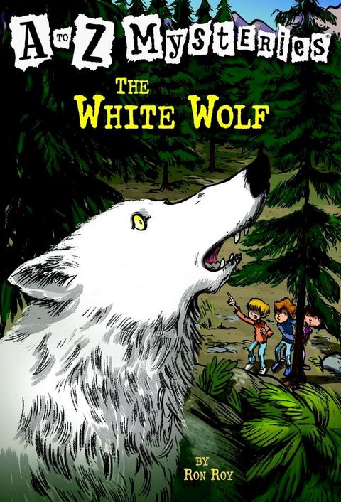 A to Z Mysteries: The White Wolf(Kobo/電子書)