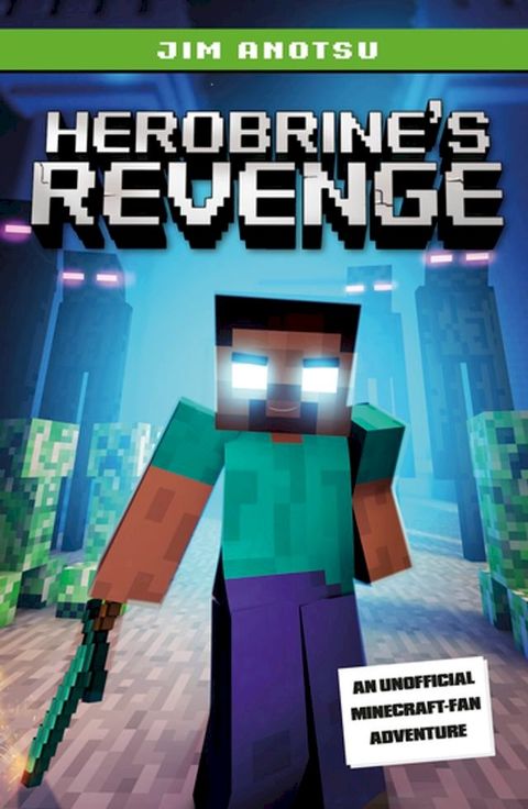 Herobrine's Revenge(Kobo/電子書)