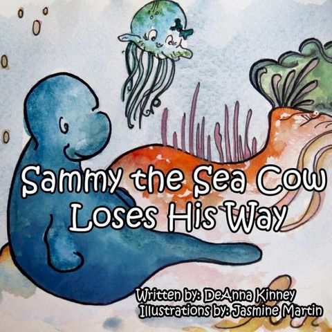 Sammy the Sea Cow Loses His Way(Kobo/電子書)