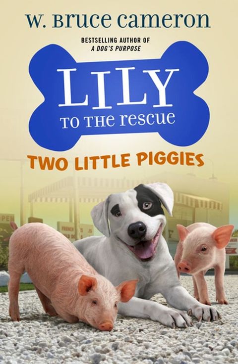 Lily to the Rescue: Two Little Piggies(Kobo/電子書)