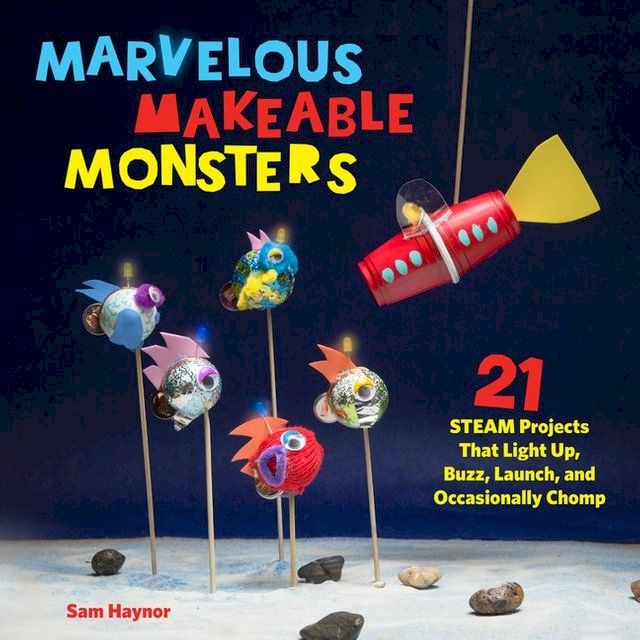  Marvelous Makeable Monsters(Kobo/電子書)