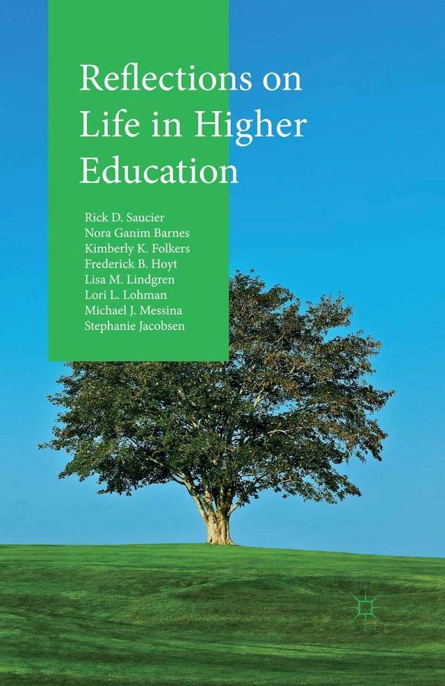  Reflections on Life in Higher Education(Kobo/電子書)