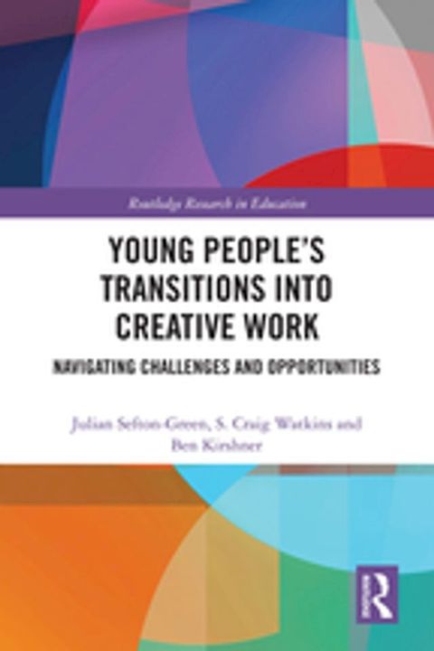 Young People’s Transitions into Creative Work(Kobo/電子書)