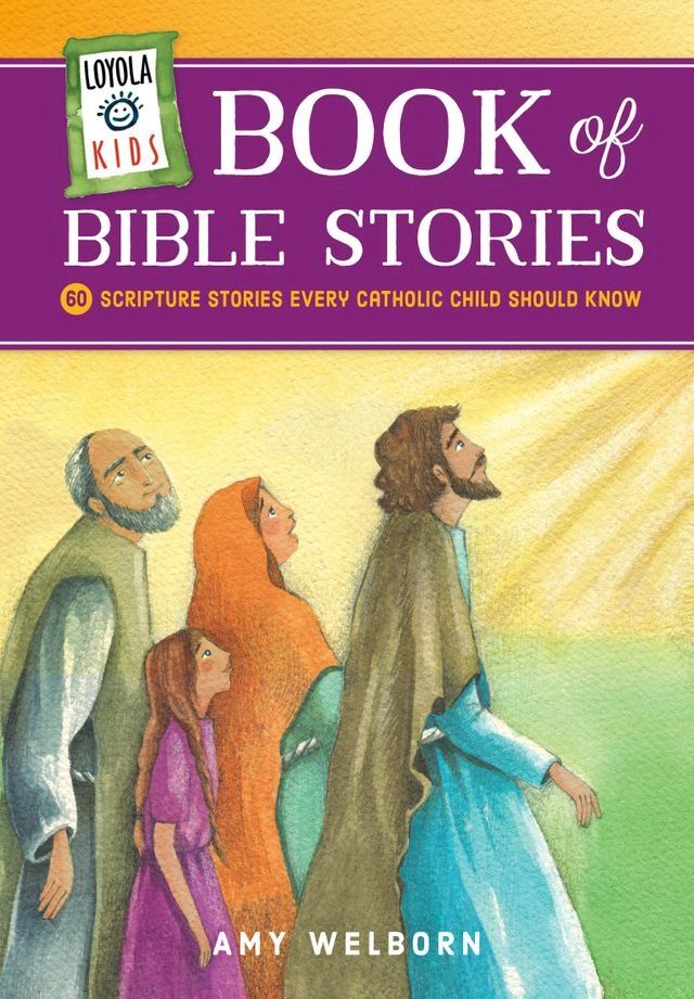  Loyola Kids Book of Bible Stories(Kobo/電子書)