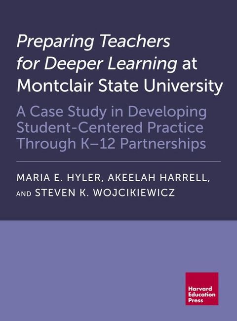 Preparing Teachers for Deeper Learning at Montclair State University(Kobo/電子書)