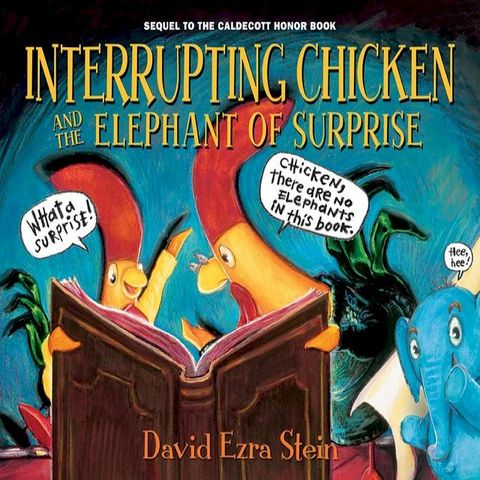 Interrupting Chicken and the Elephant of Surprise(Kobo/電子書)