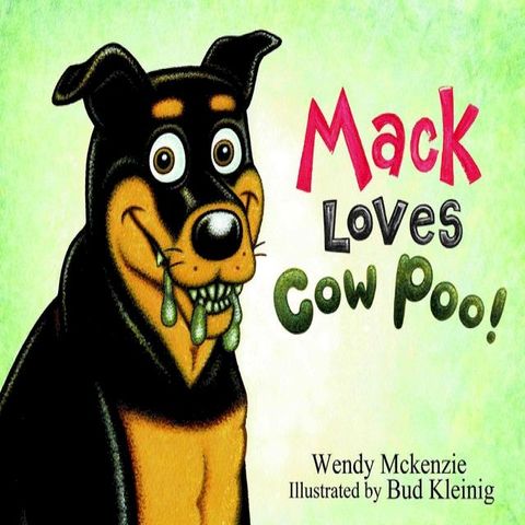 Mack Loves Cow Poo(Kobo/電子書)