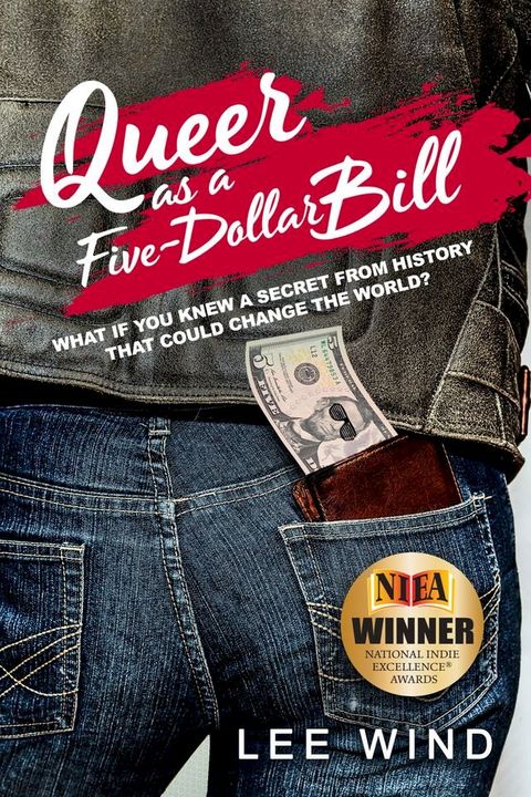 Queer as a Five-Dollar Bill(Kobo/電子書)