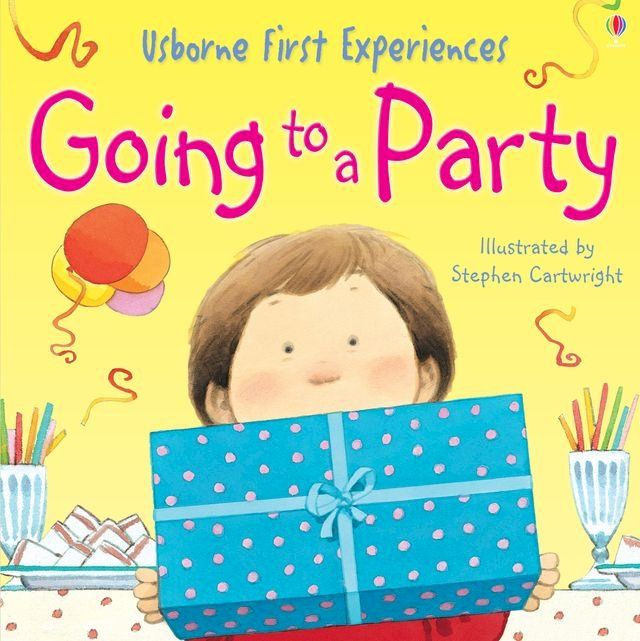  Usborne First Experiences: Going to a Party: Usborne First Experiences(Kobo/電子書)