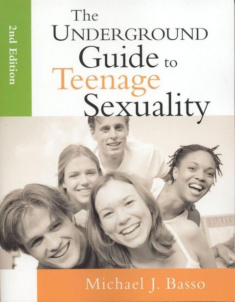 The Underground Guide To Teenage Sexuality(Kobo/電子書)