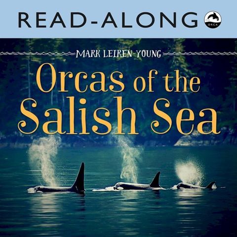 Orcas of the Salish Sea Read-Along(Kobo/電子書)