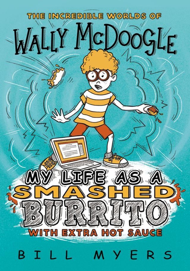  My Life as a Smashed Burrito with Extra Hot Sauce(Kobo/電子書)